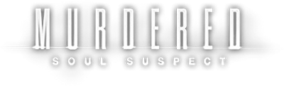 Murdered: Soul Suspect